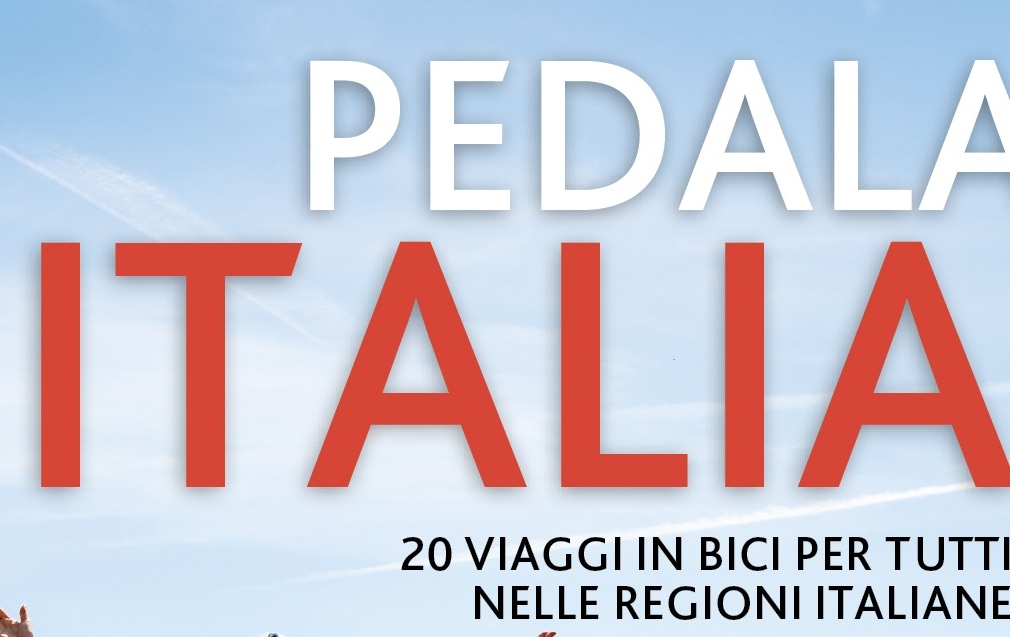 Pedala Italia, la guida di cicloturismo de Il Sole 24 Ore