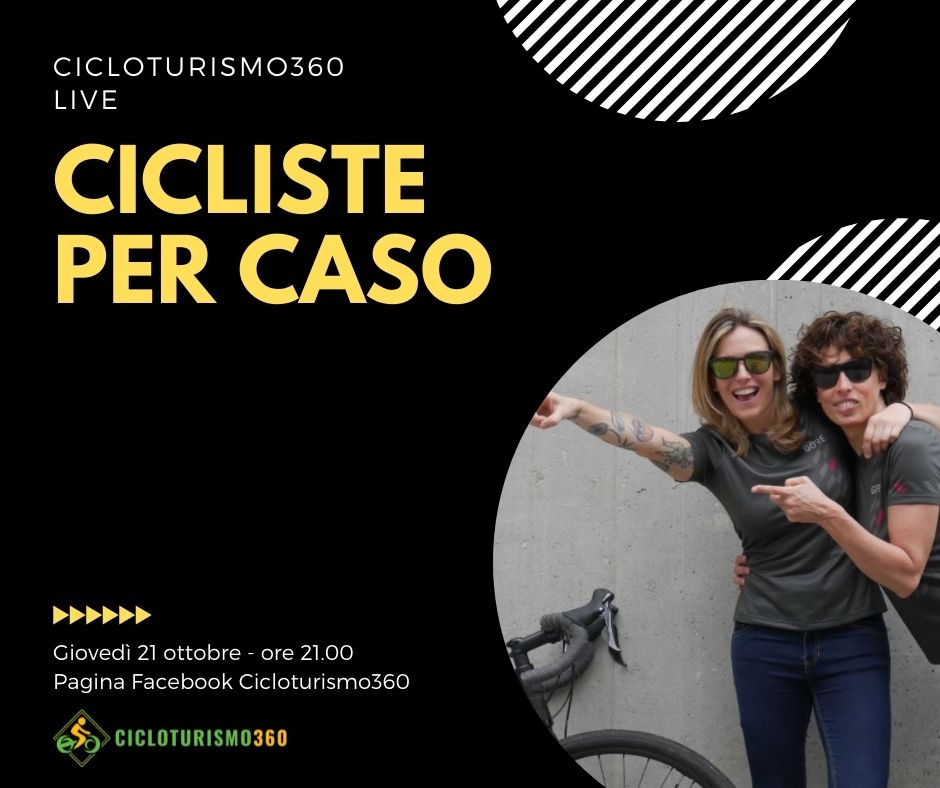 cicliste per caso live cicloturismo360